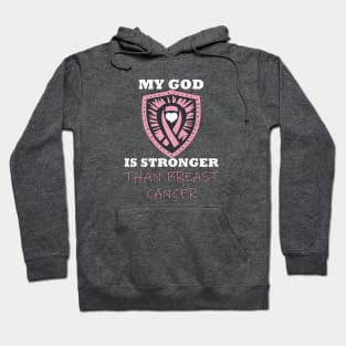 My God Is Stronger Than Breast Cancer Hoodie